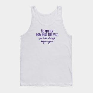 Begin Again Tank Top